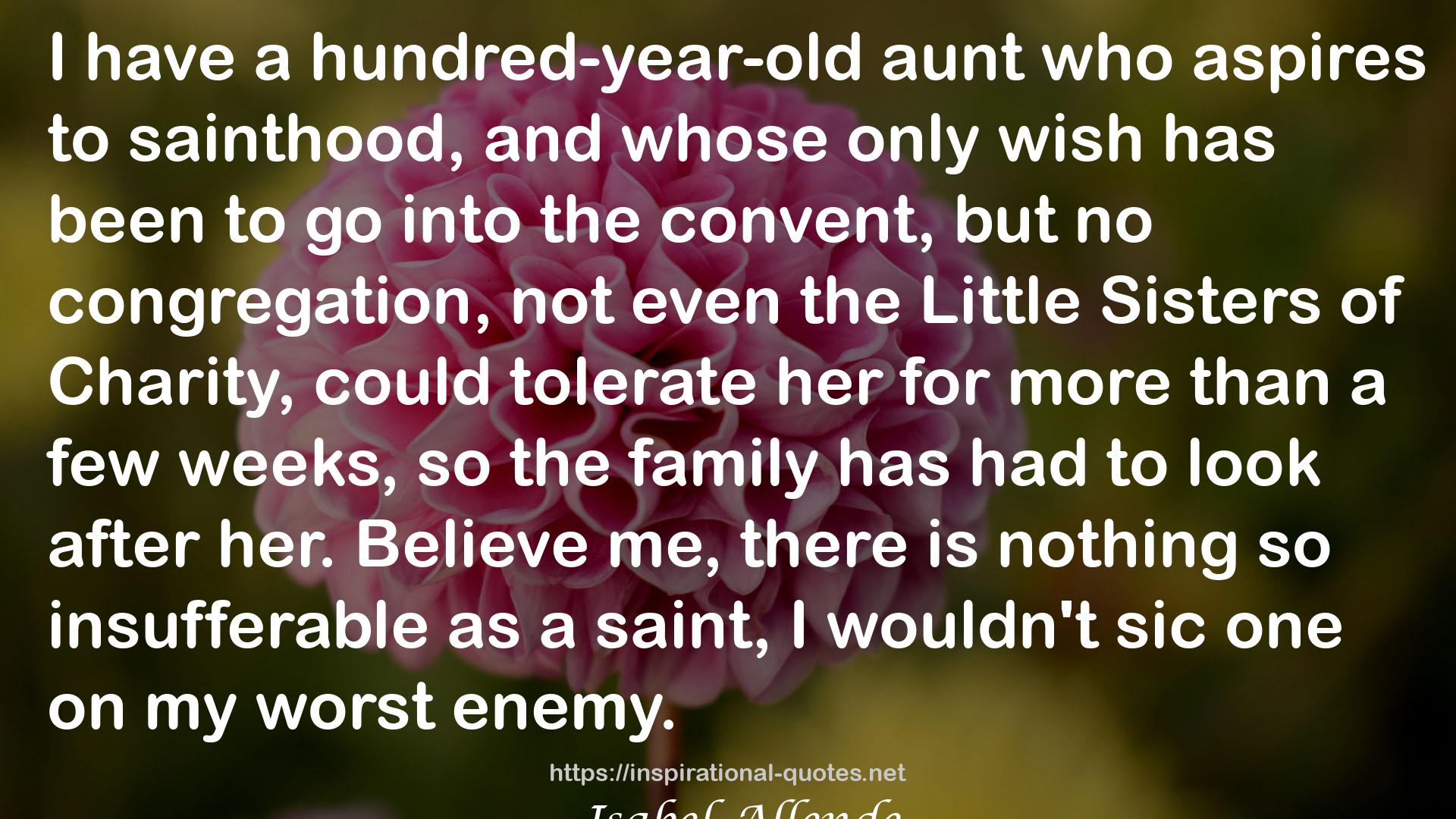 a hundred-year-old aunt  QUOTES