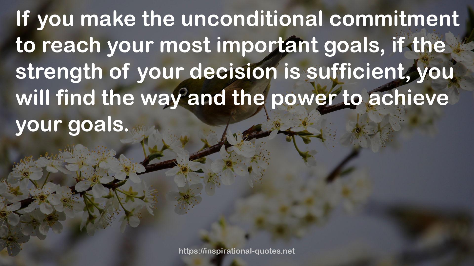 the unconditional commitment  QUOTES