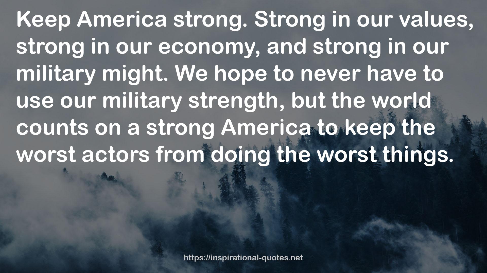 a strong America  QUOTES