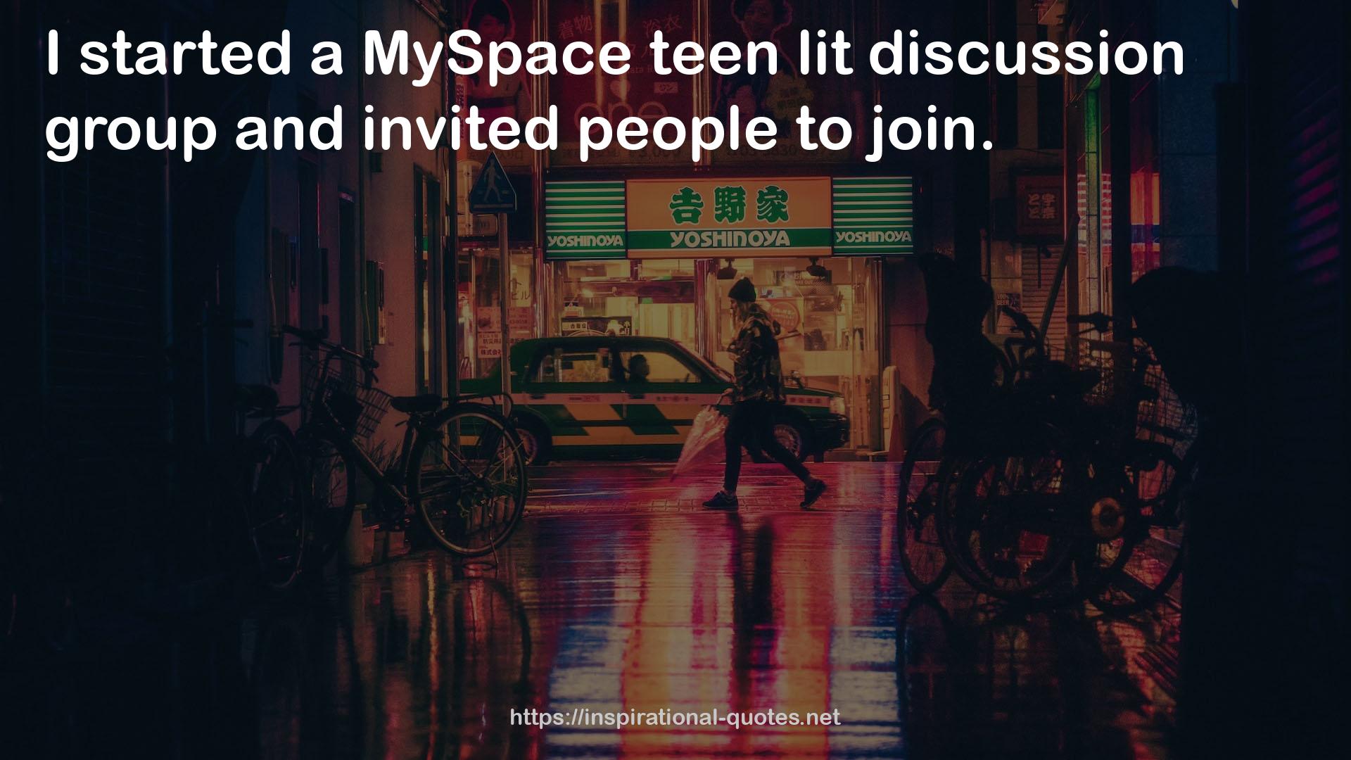 a MySpace teen lit discussion group  QUOTES