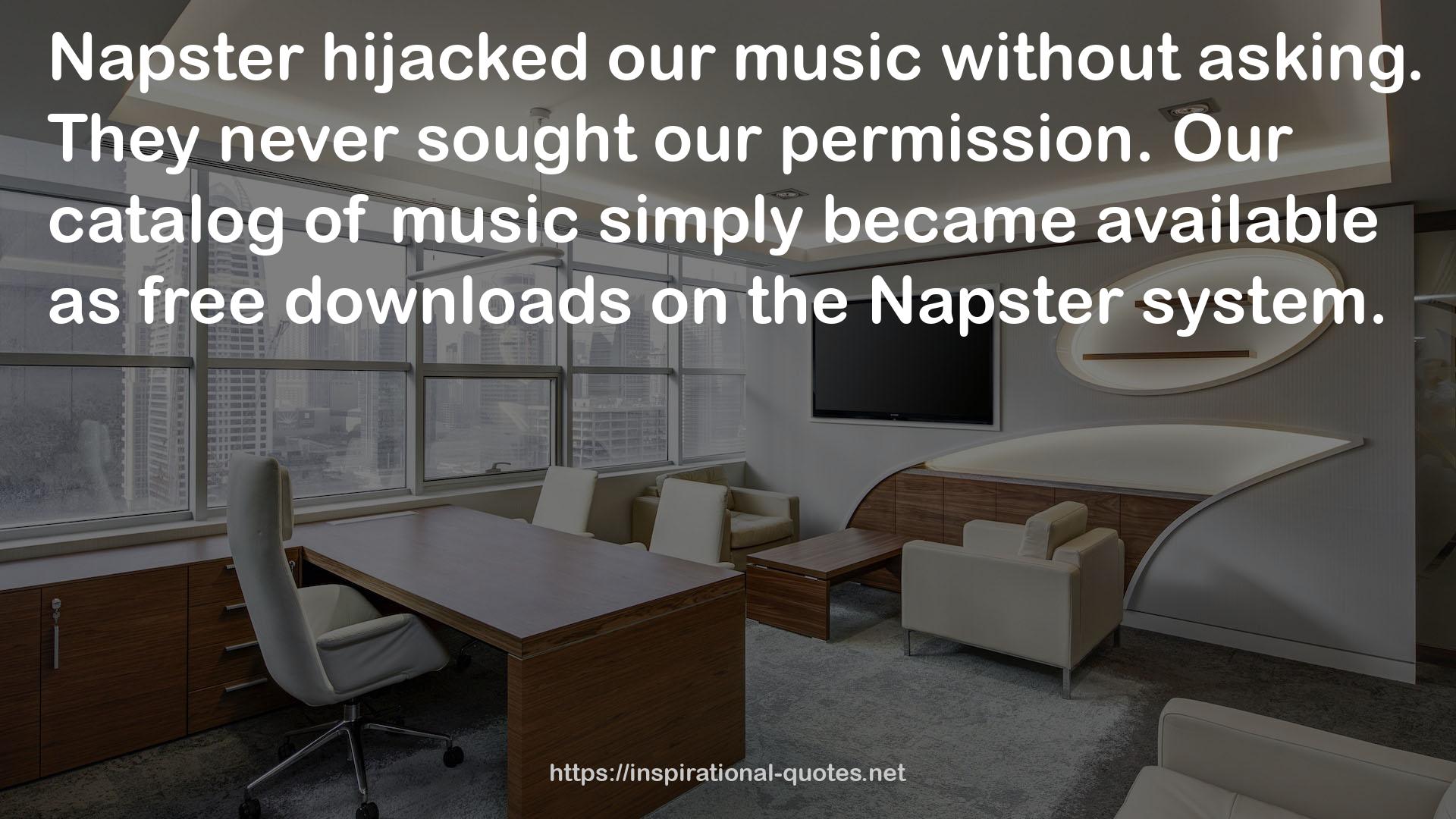 Napster  QUOTES