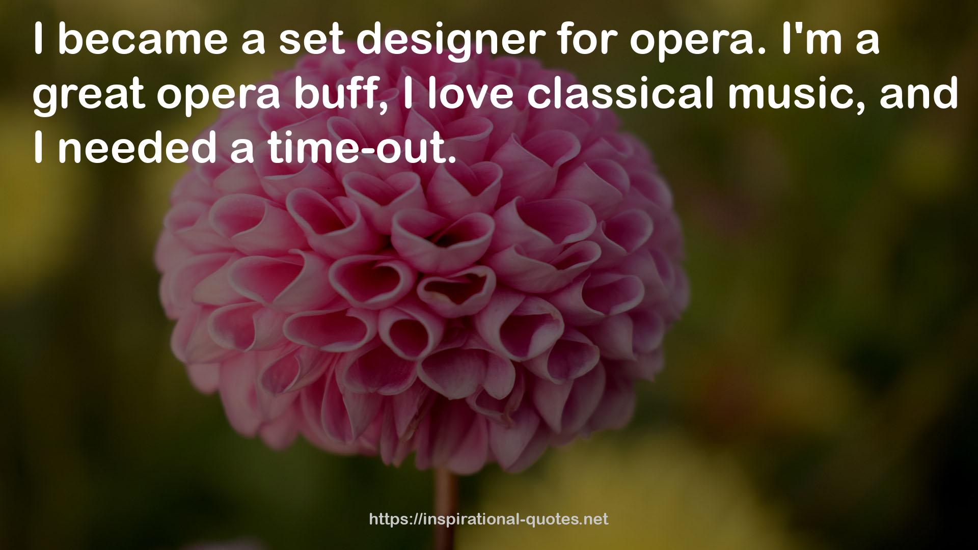 a set designer  QUOTES