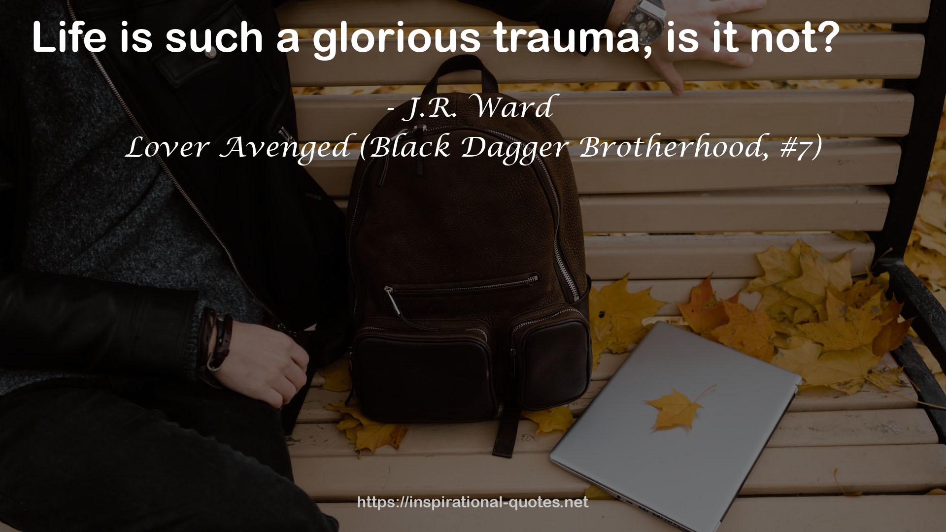 Lover Avenged (Black Dagger Brotherhood, #7) QUOTES