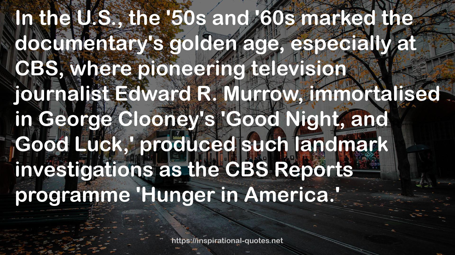 CBS Reports  QUOTES