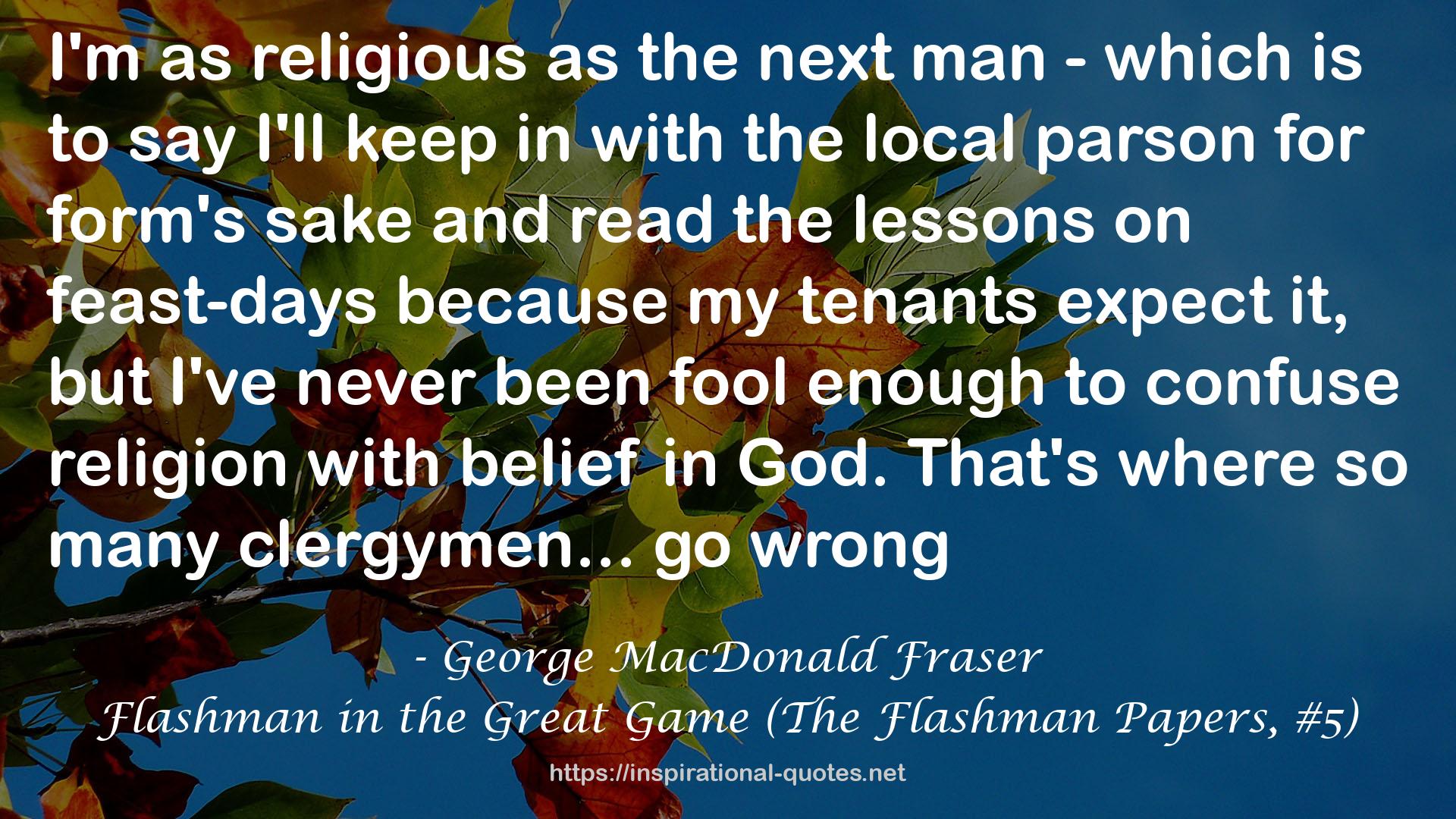 Flashman in the Great Game (The Flashman Papers, #5) QUOTES