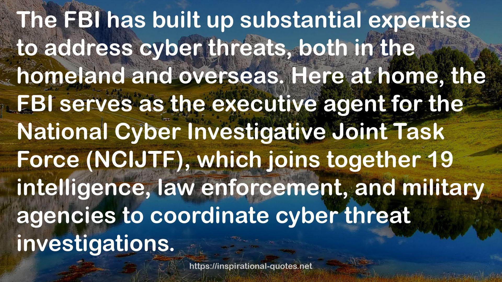 the National Cyber Investigative Joint Task Force  QUOTES