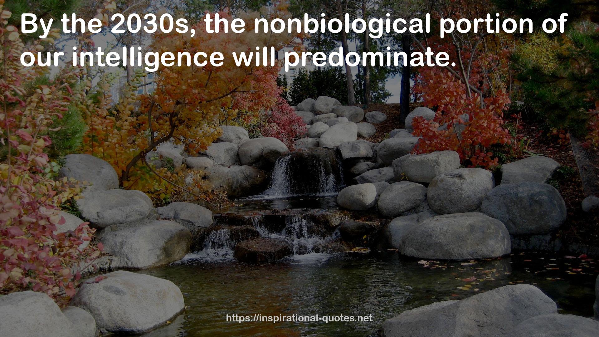 nonbiological  QUOTES