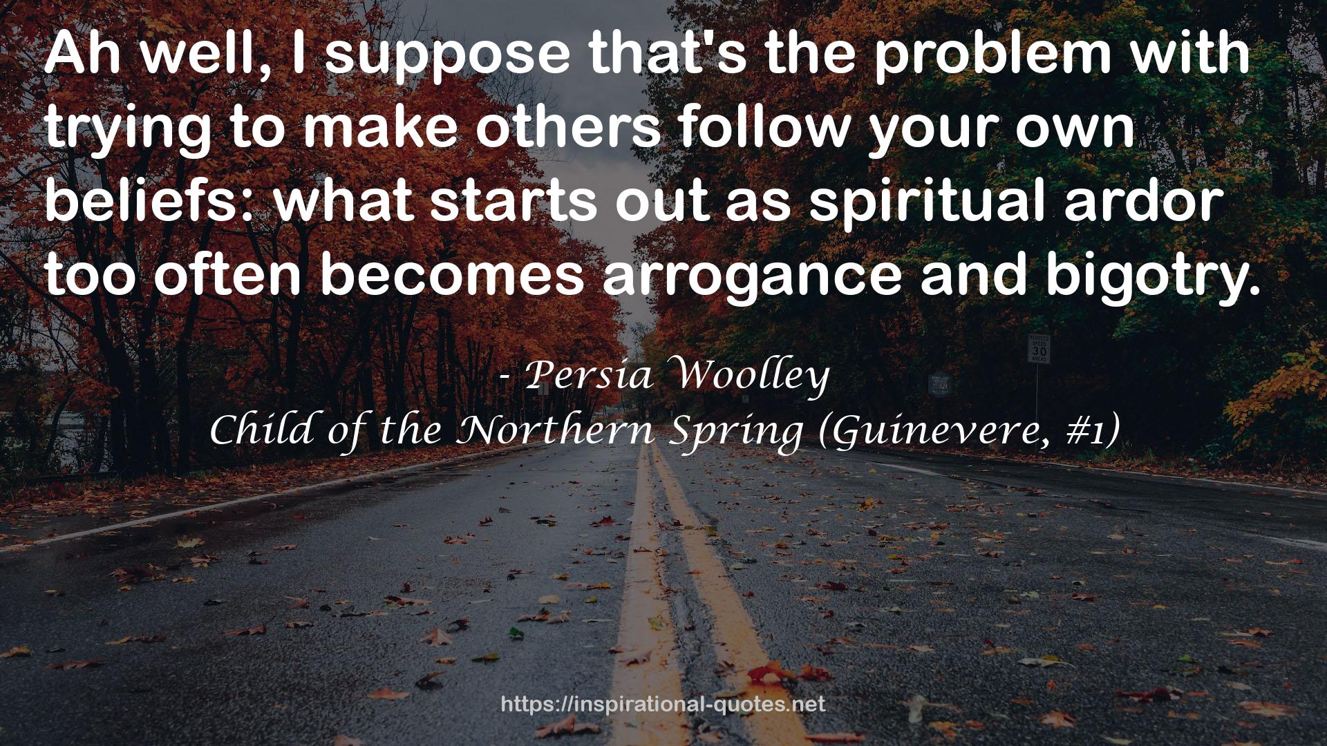 Persia Woolley QUOTES