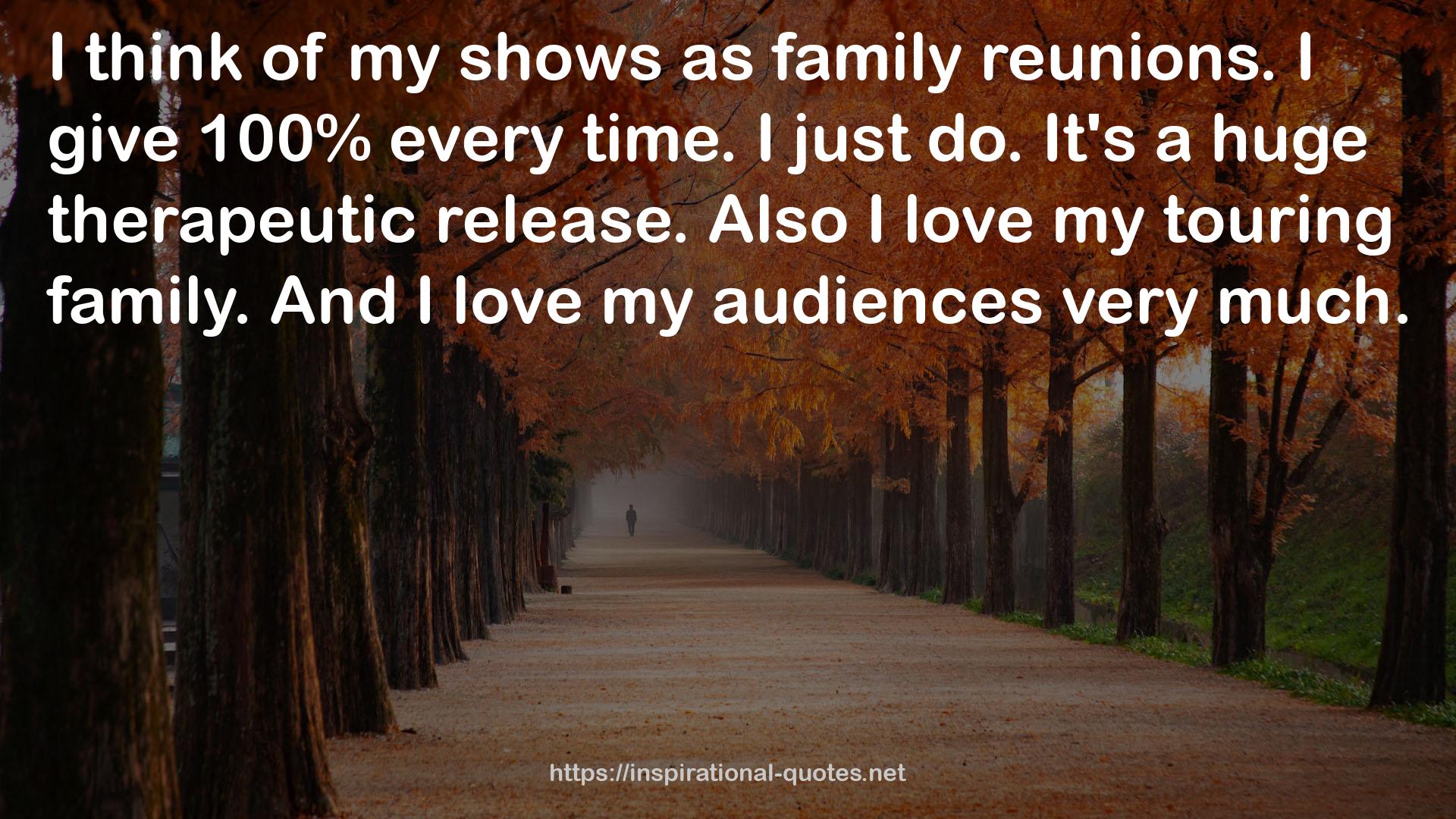 my shows  QUOTES