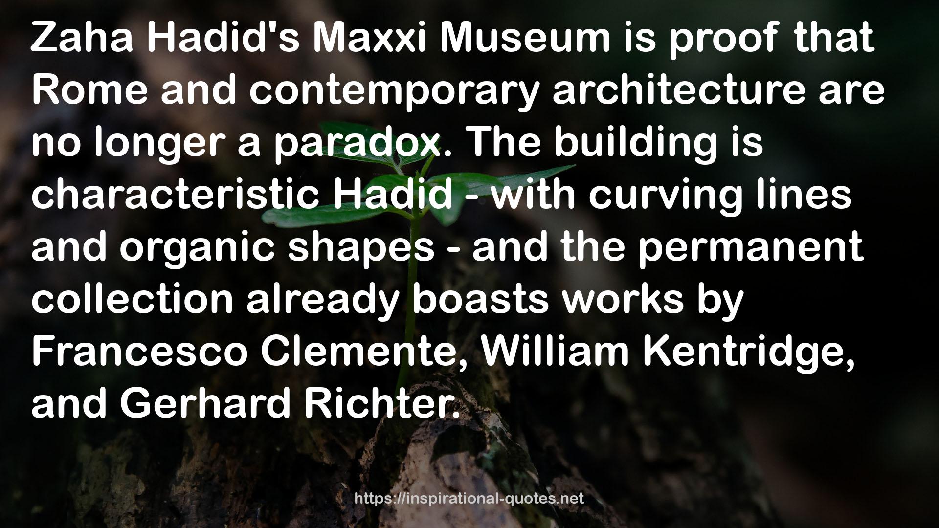 Maxxi Museum  QUOTES