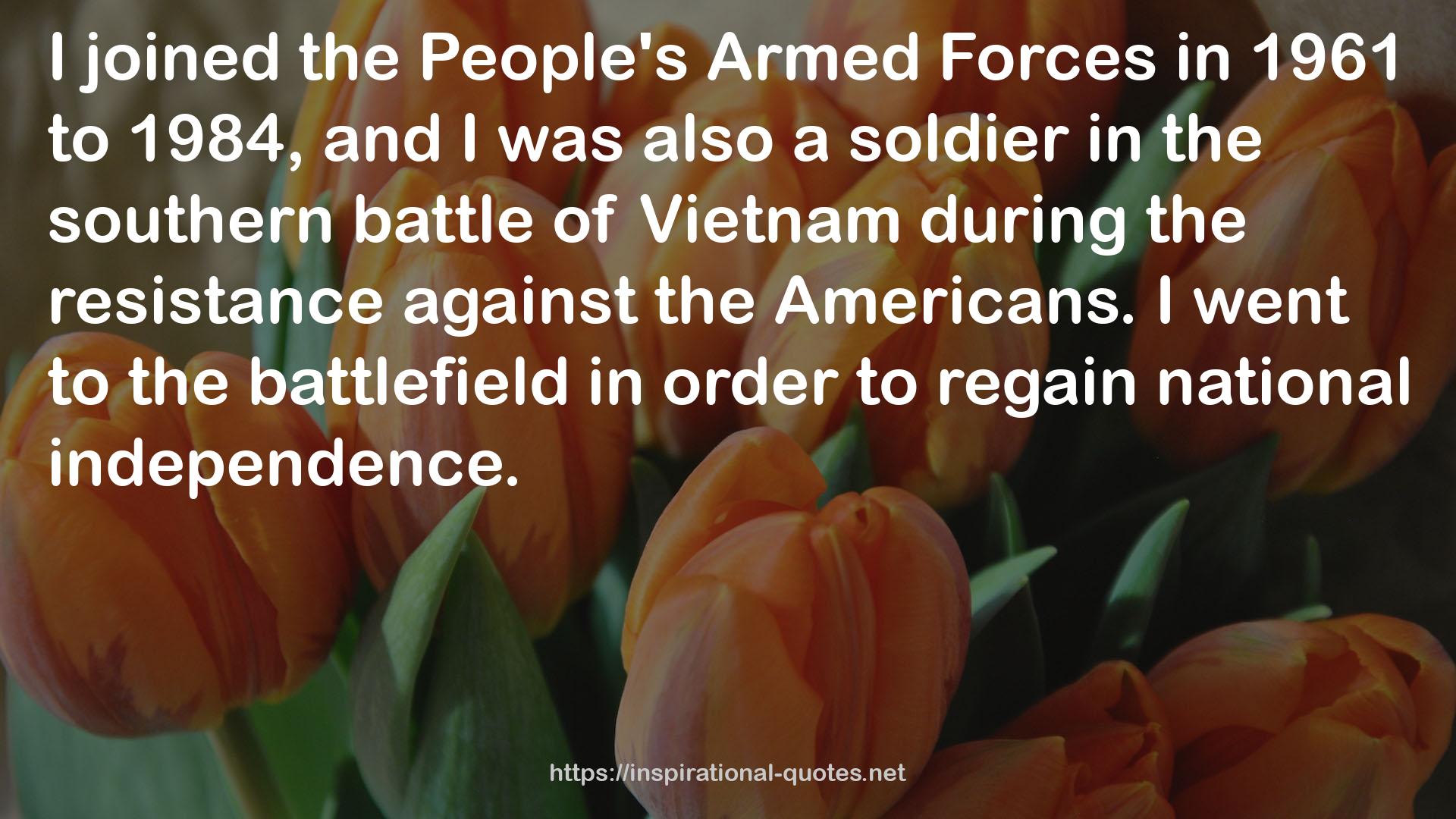 the People's Armed Forces  QUOTES