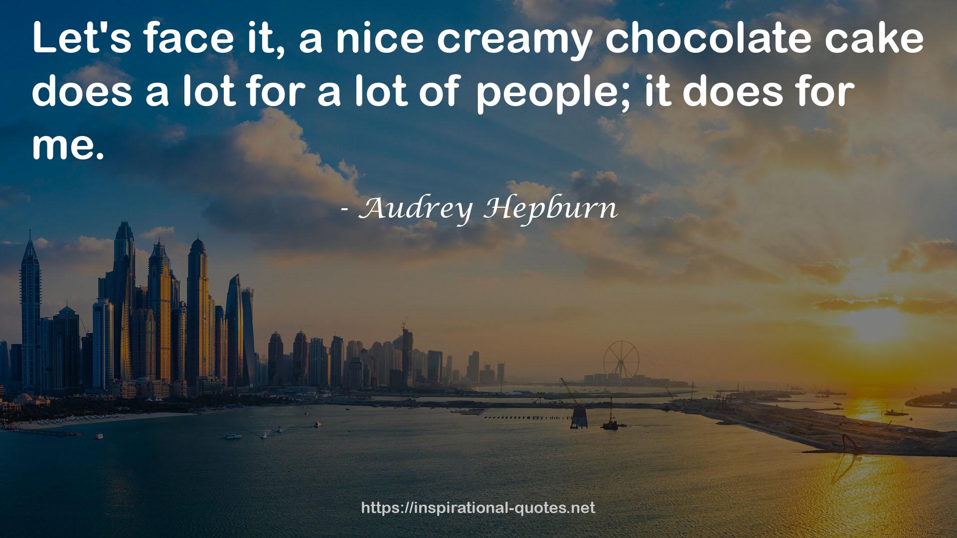 a nice creamy chocolate cake  QUOTES