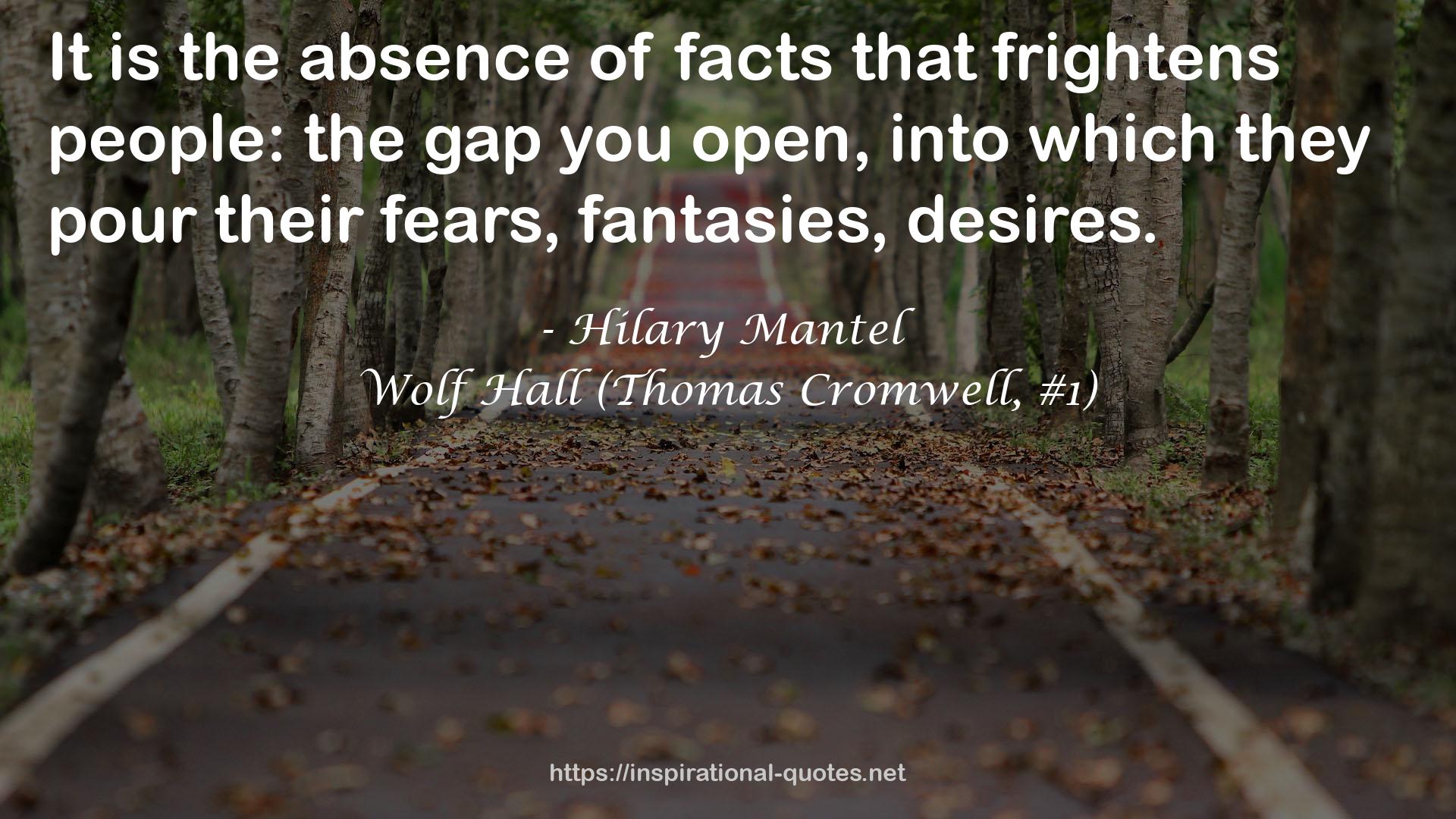 Wolf Hall (Thomas Cromwell, #1) QUOTES