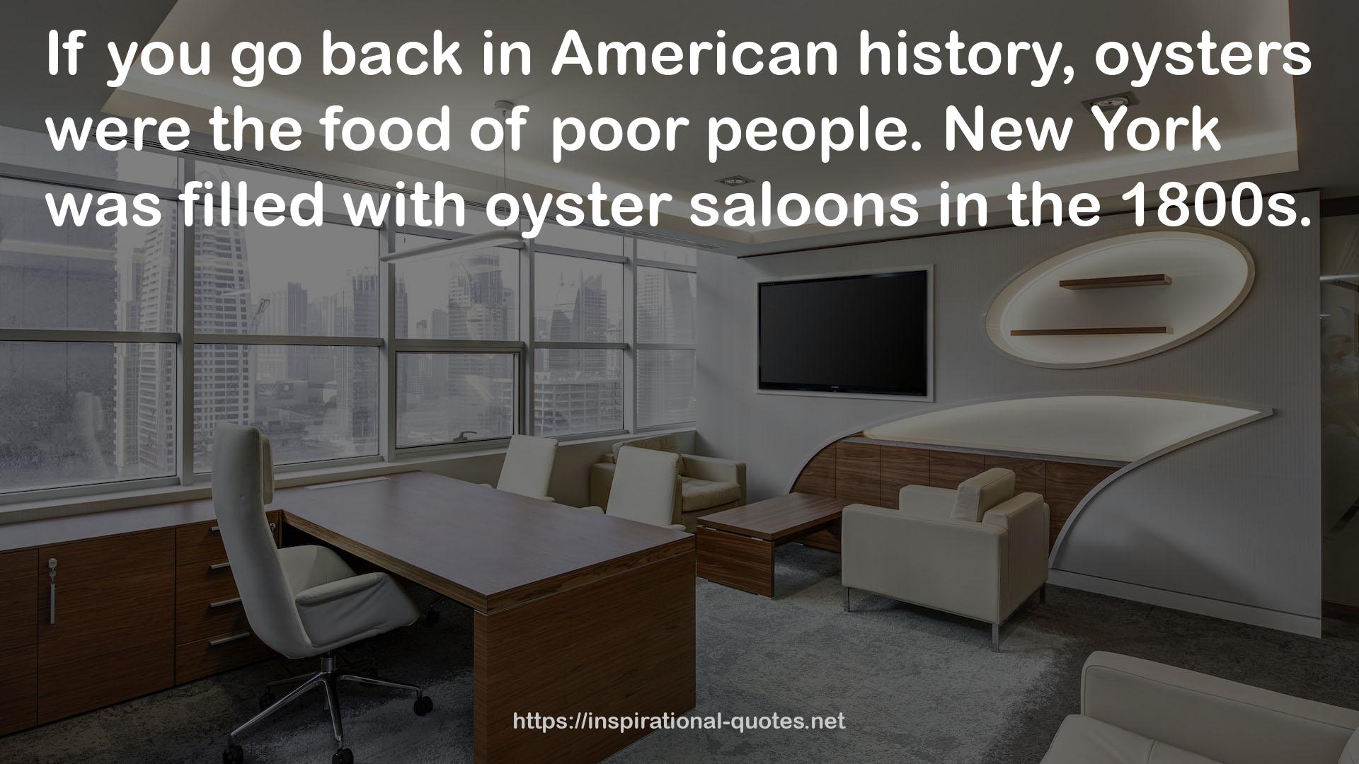 oyster saloons  QUOTES