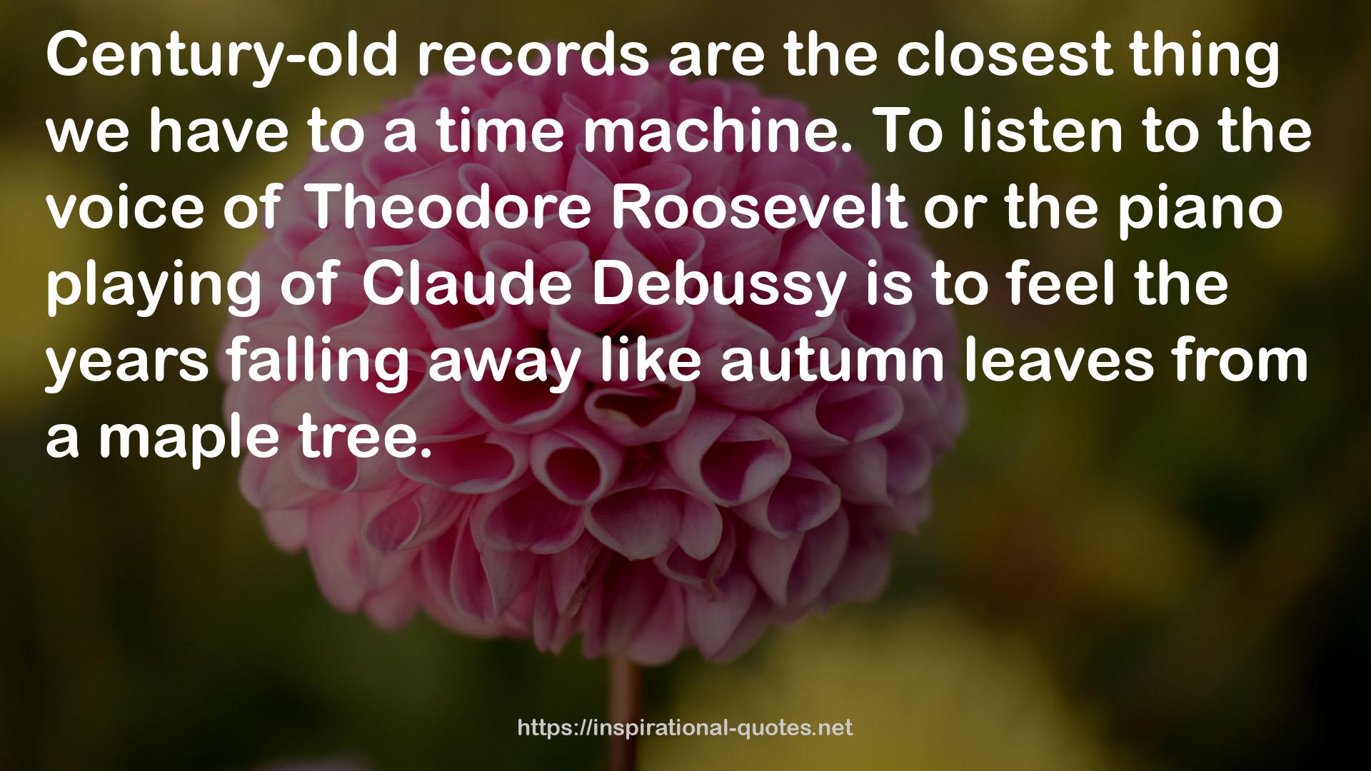 Claude Debussy  QUOTES