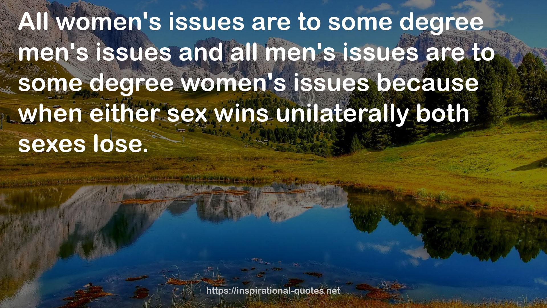 some degree men's issues  QUOTES