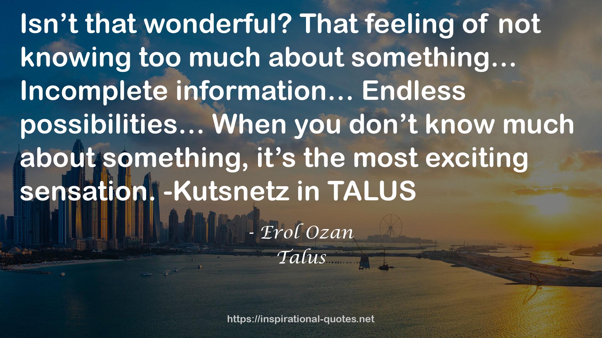 the most exciting sensation.-Kutsnetz  QUOTES