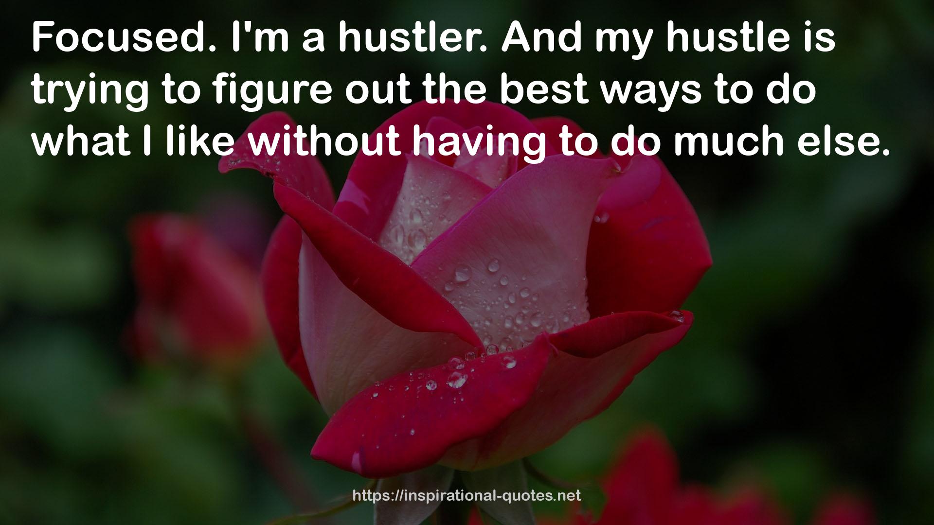 my hustle  QUOTES