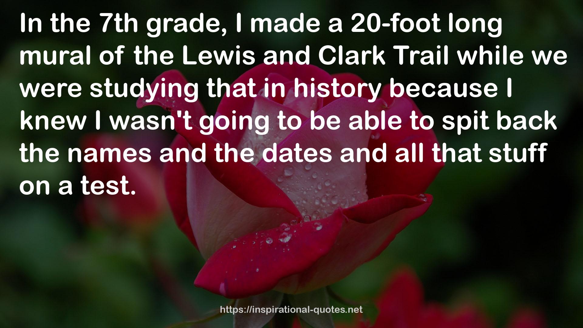 the Lewis and Clark Trail  QUOTES