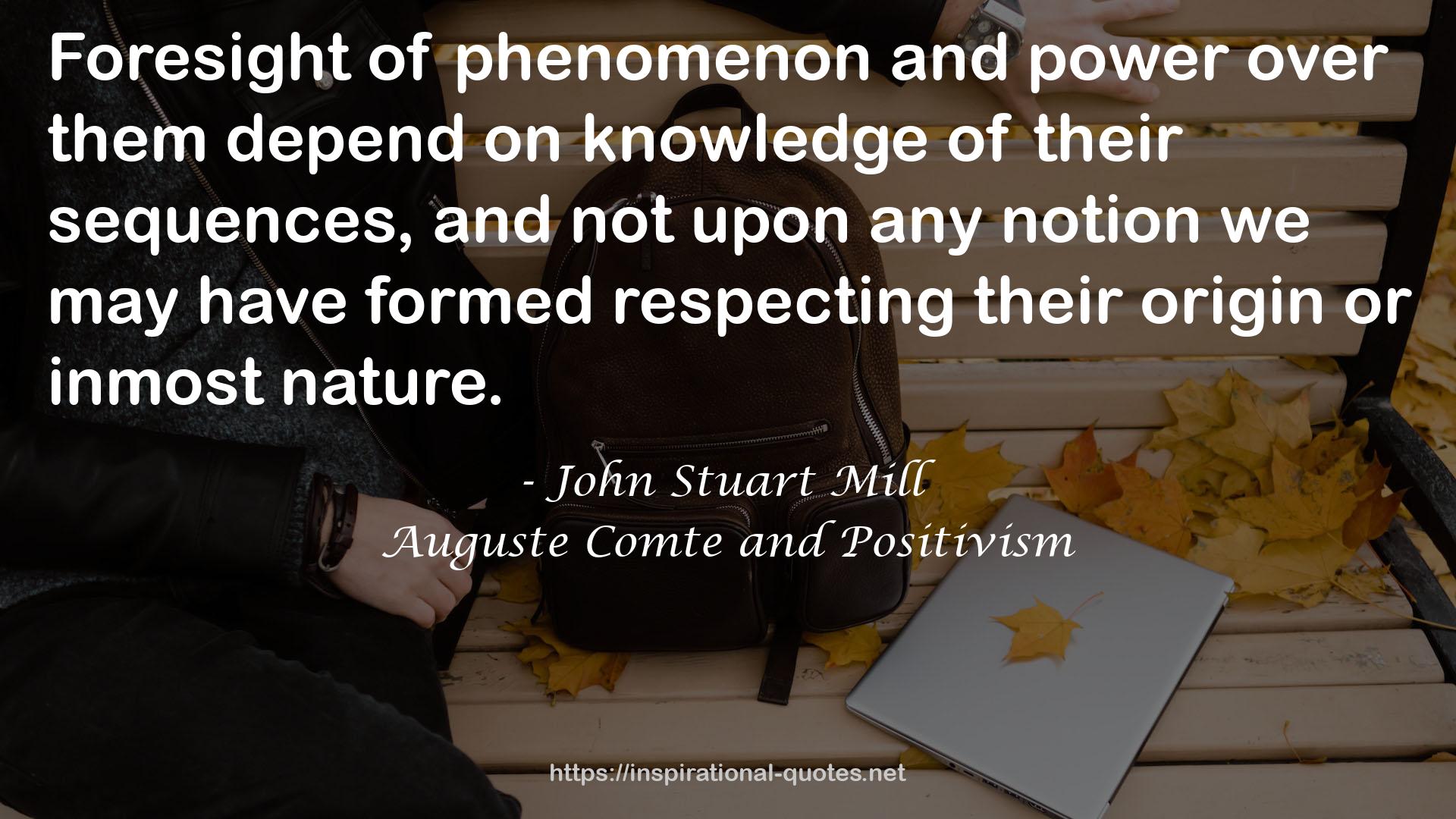 Auguste Comte and Positivism QUOTES