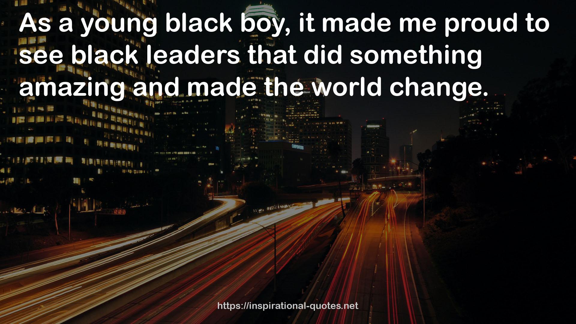 black leaders  QUOTES