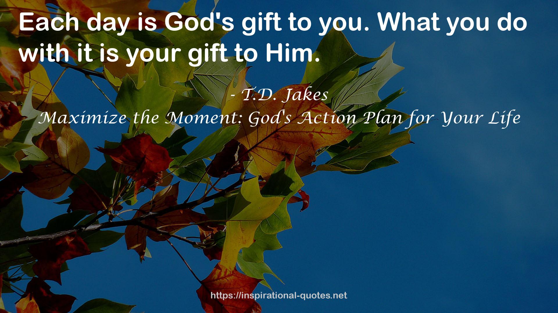 God's gift  QUOTES