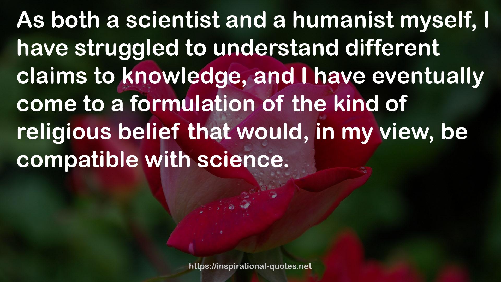 both a scientist  QUOTES