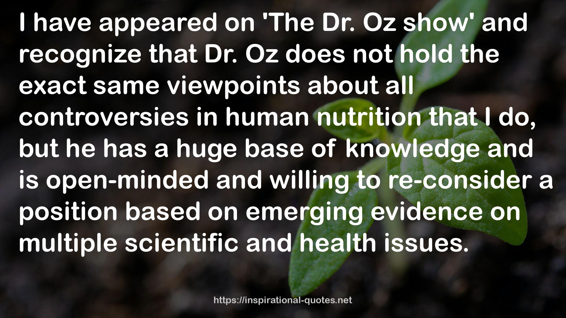 Dr. Oz  QUOTES