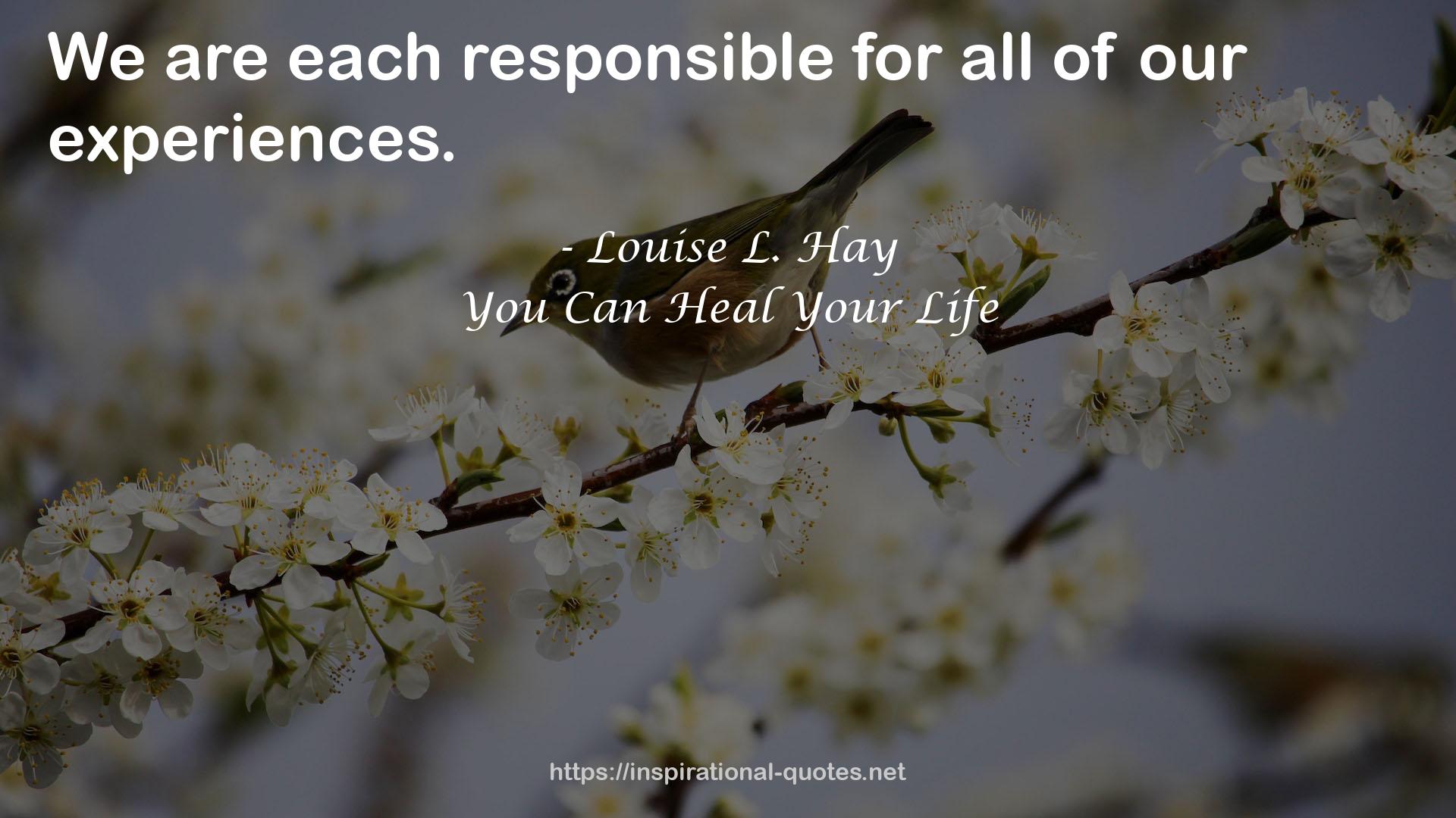 You Can Heal Your Life QUOTES