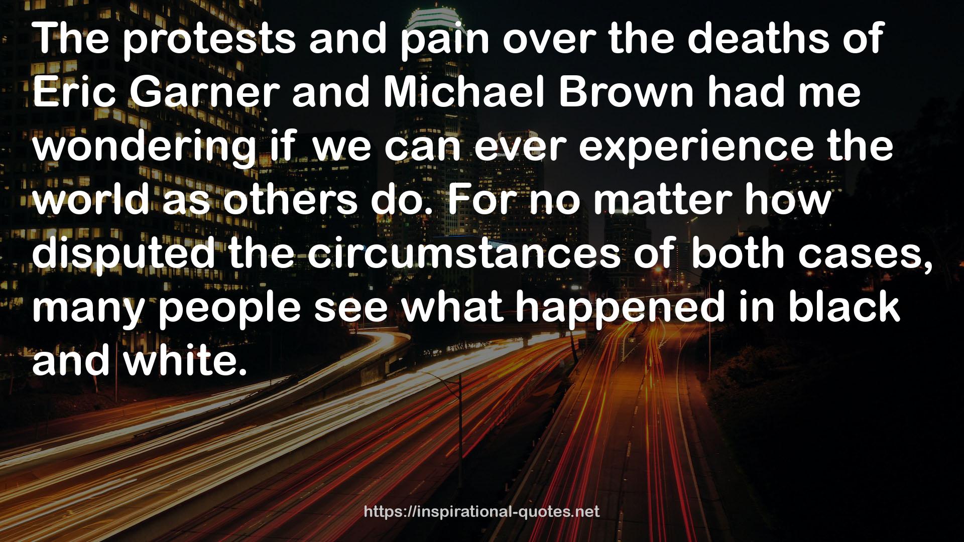 Michael Brown  QUOTES