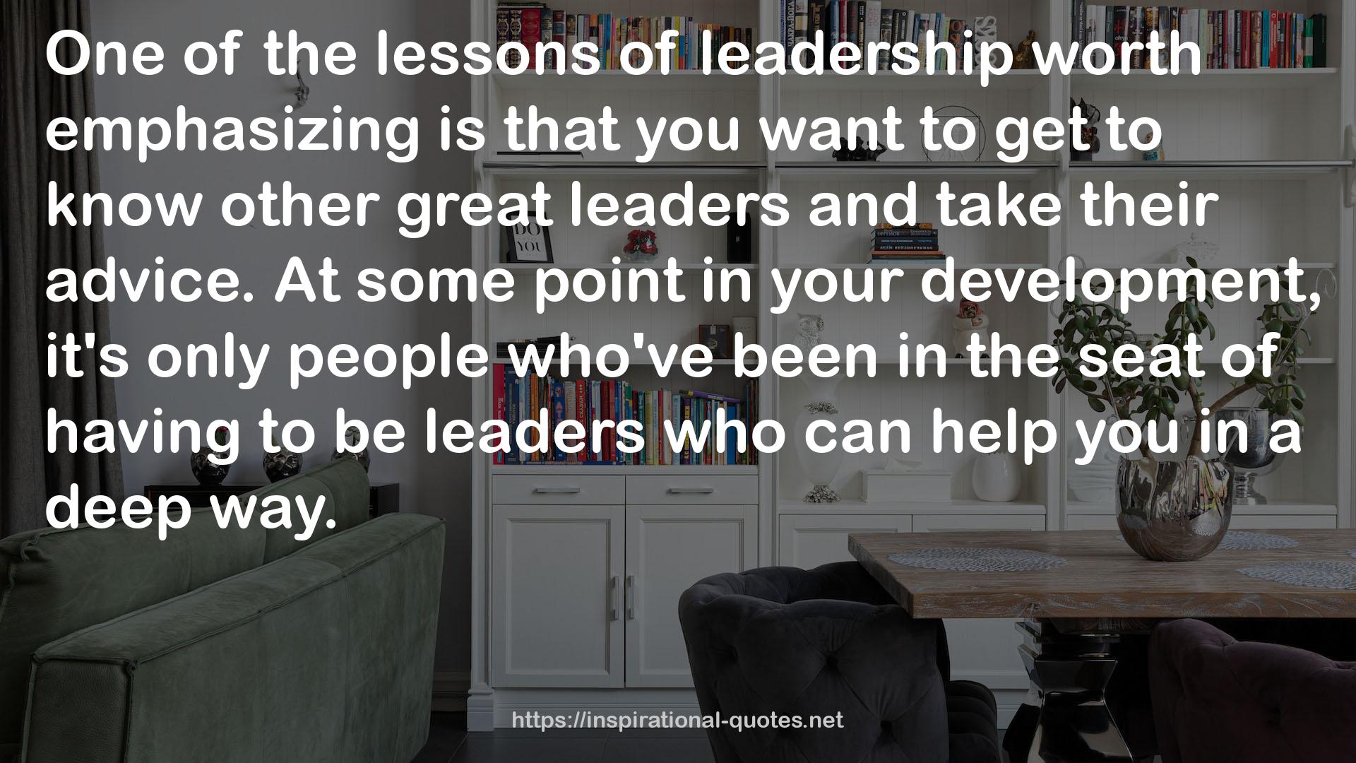 other great leaders  QUOTES