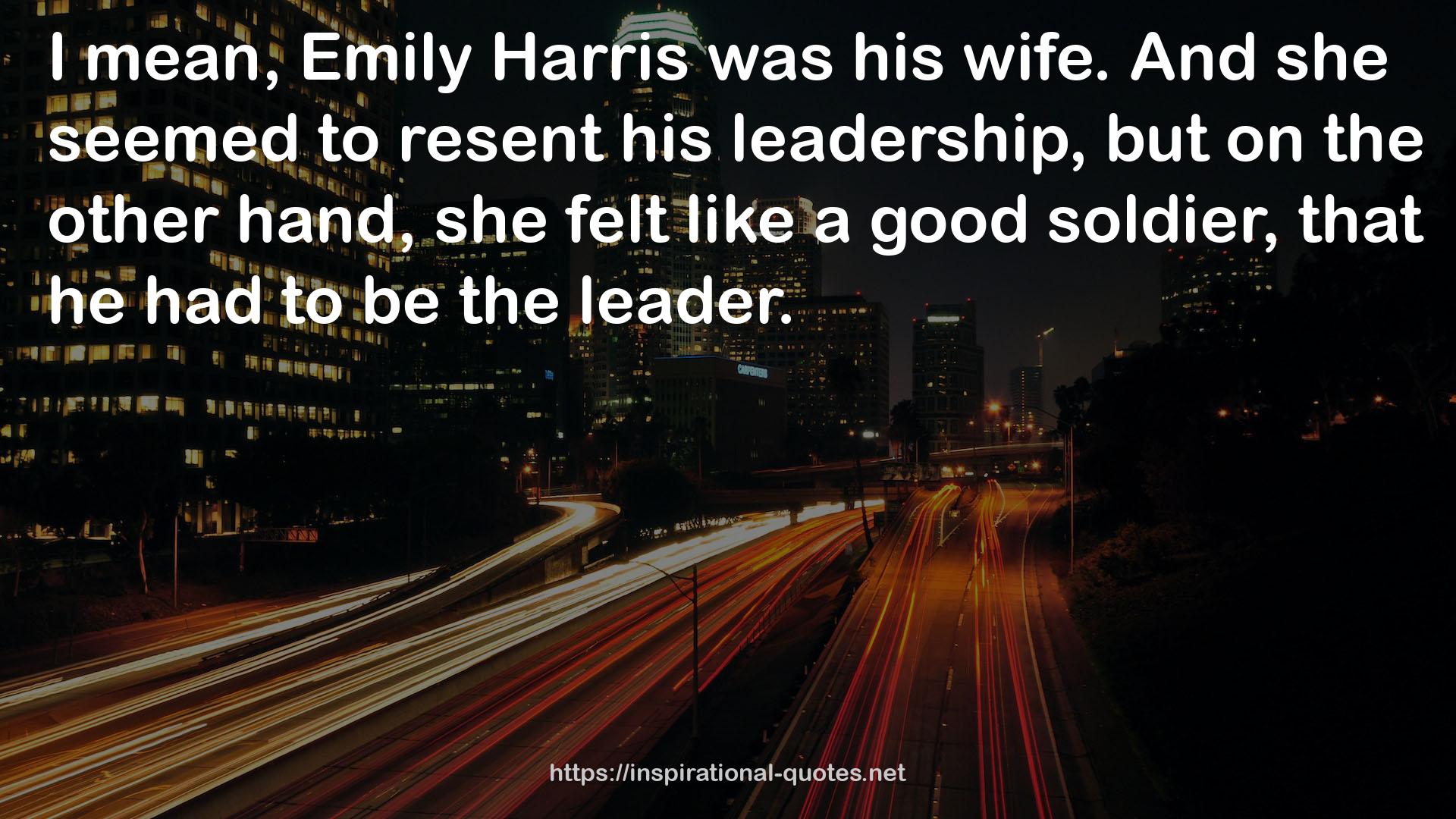 Harris  QUOTES