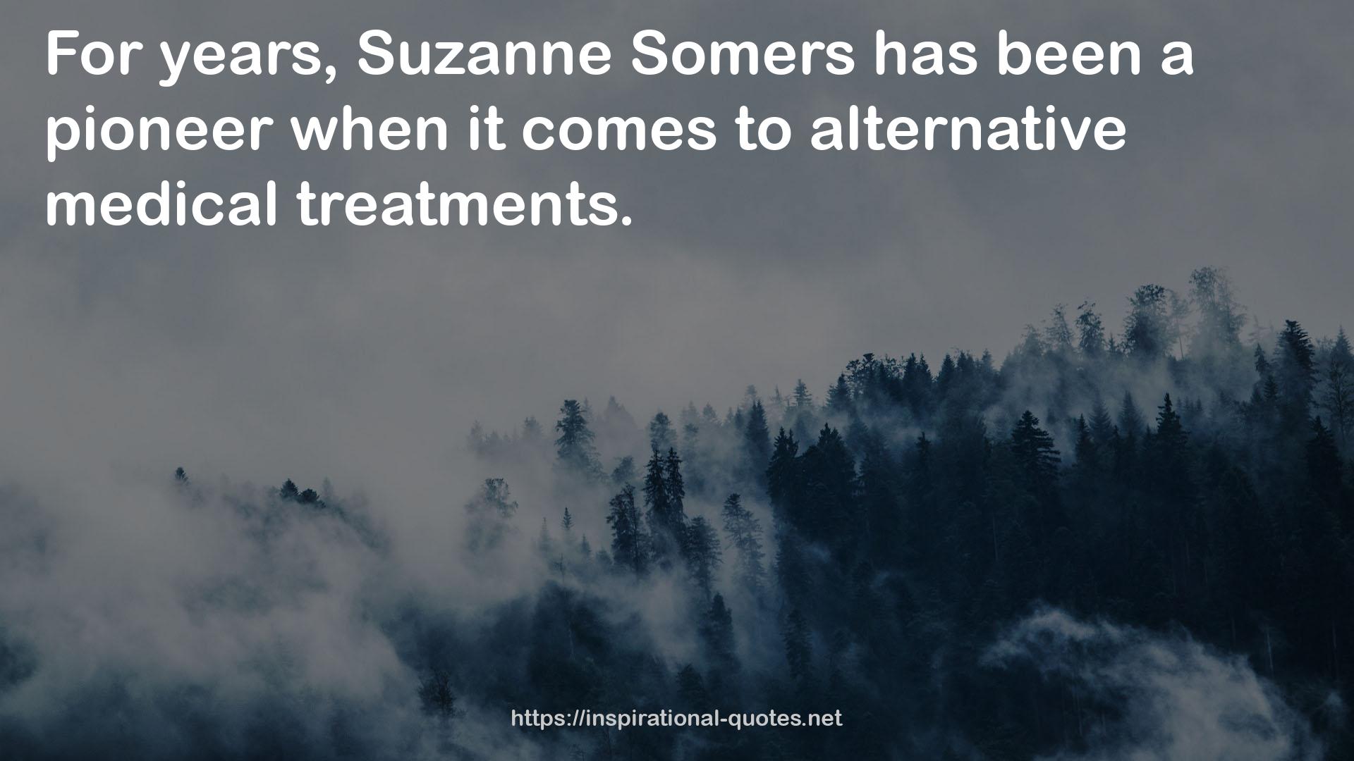 Suzanne Somers  QUOTES