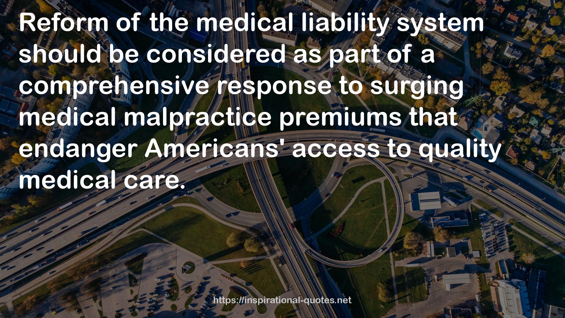 the medical liability system  QUOTES