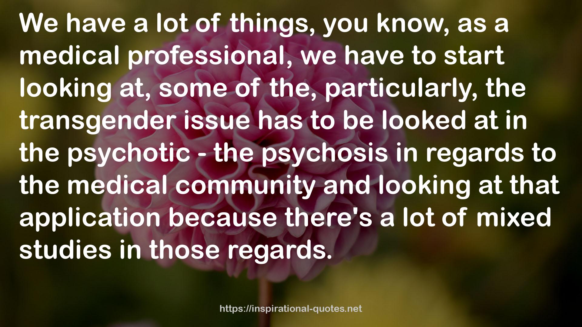 the transgender issue  QUOTES