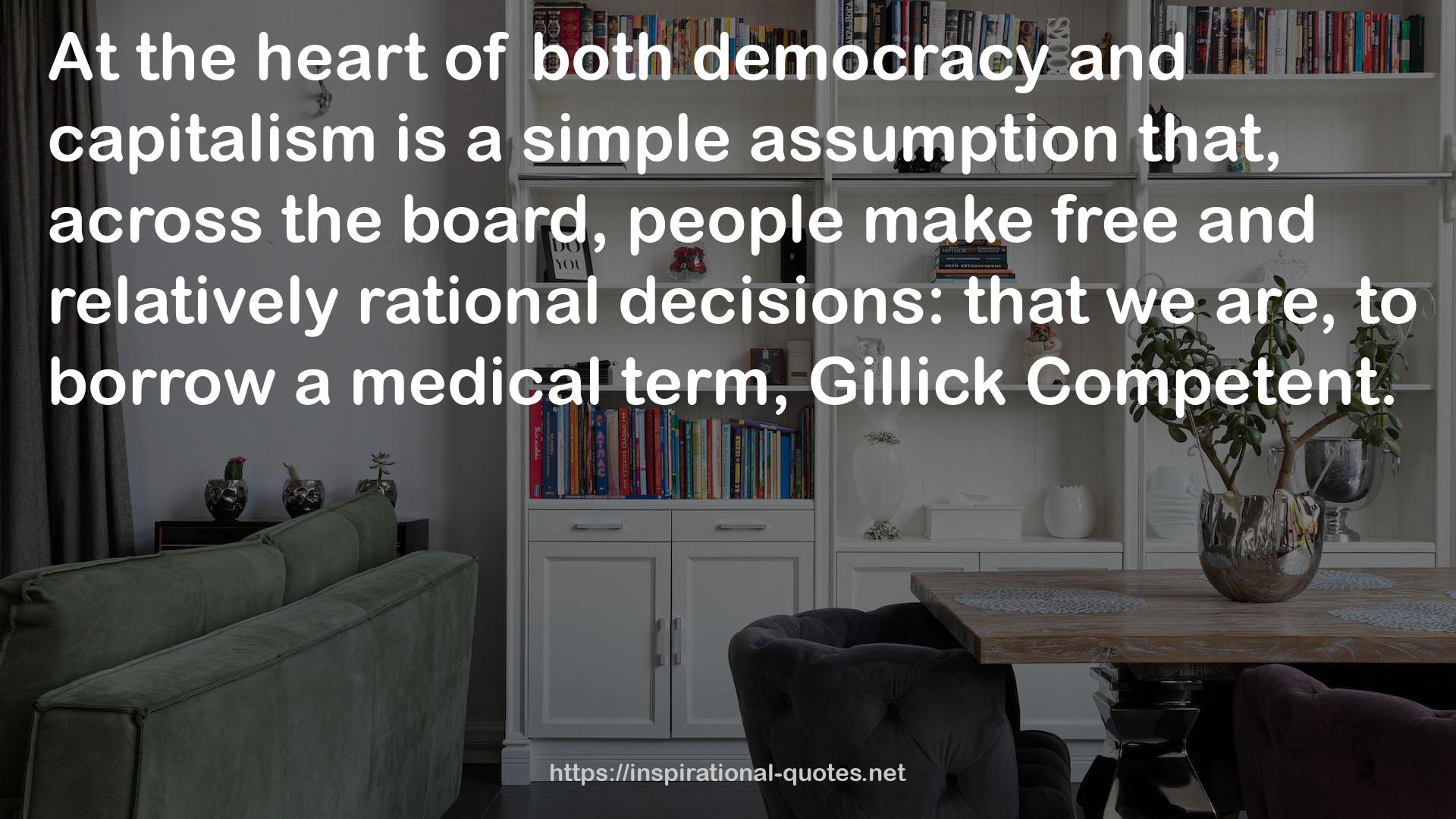 Gillick  QUOTES