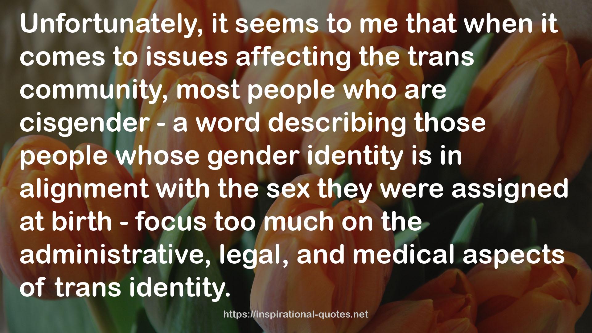 whose gender identity  QUOTES