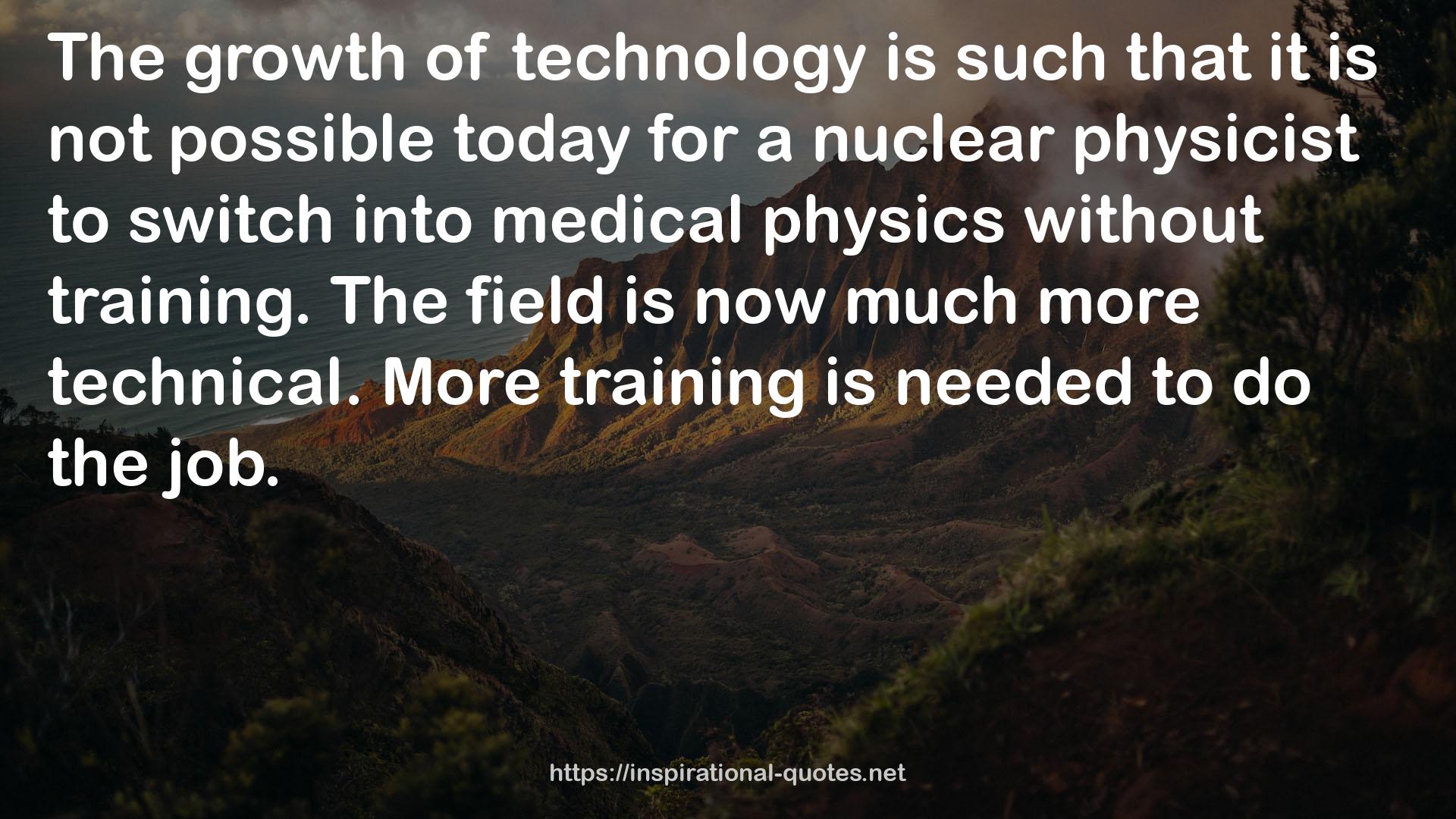 a nuclear physicist  QUOTES