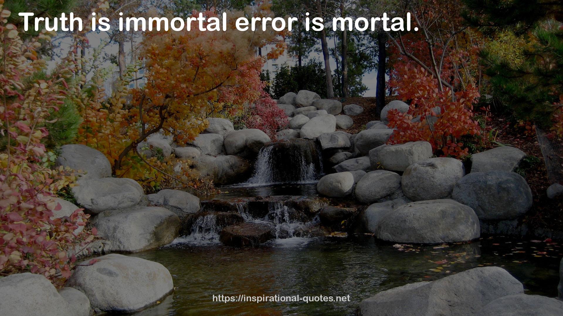 immortal error  QUOTES