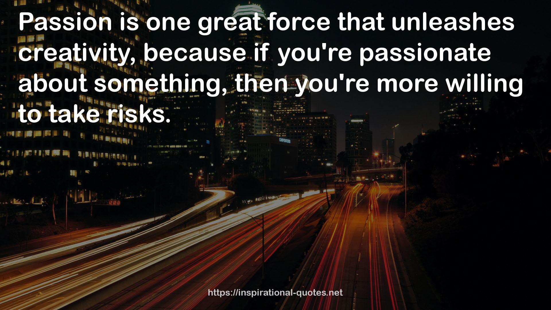 one great force  QUOTES