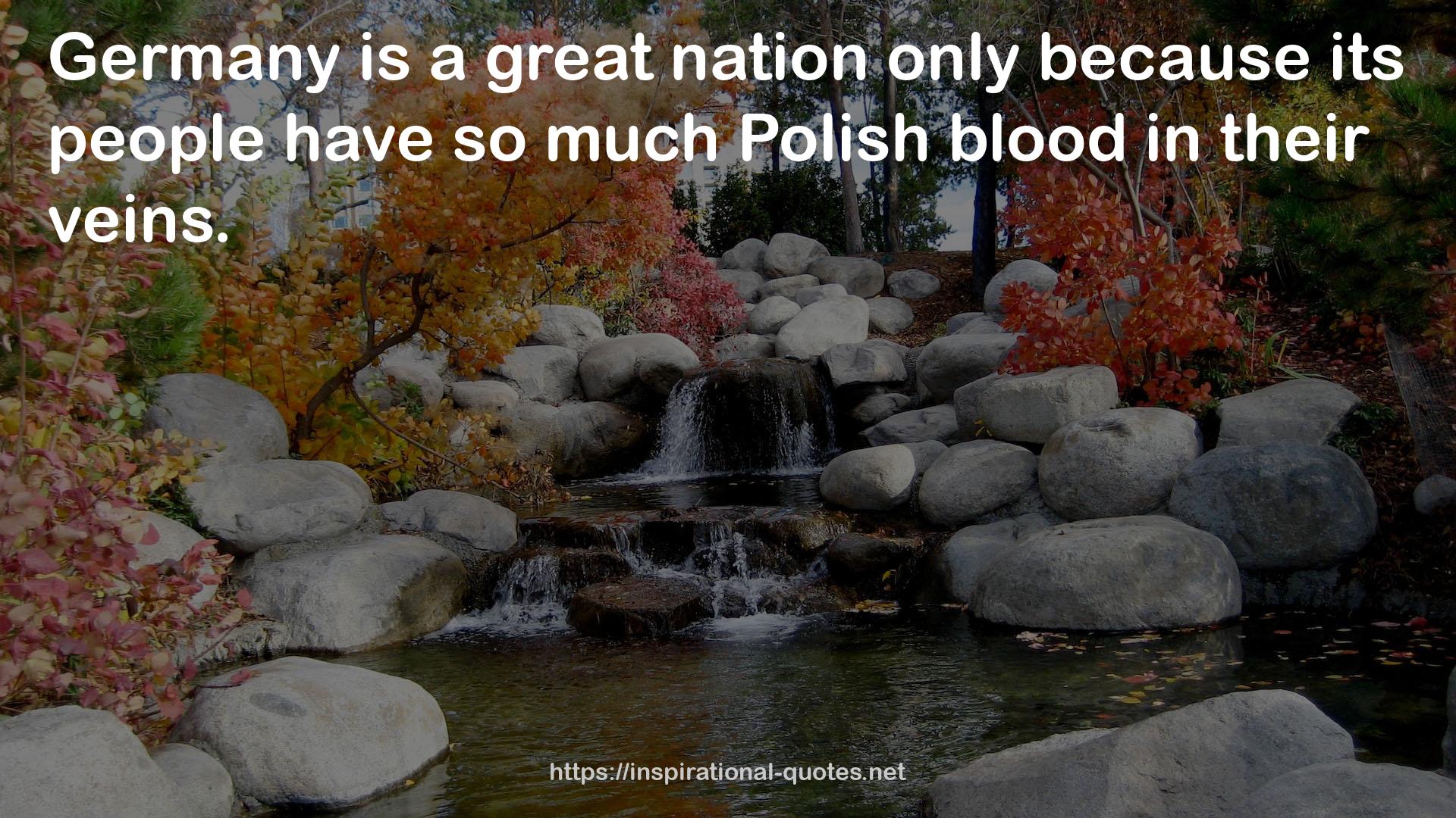 so much Polish blood  QUOTES