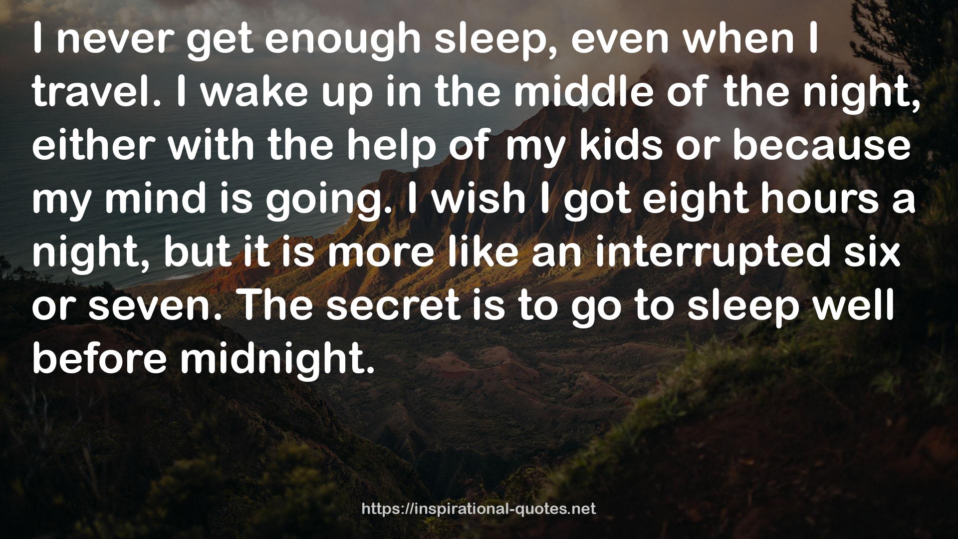 eight hours  QUOTES
