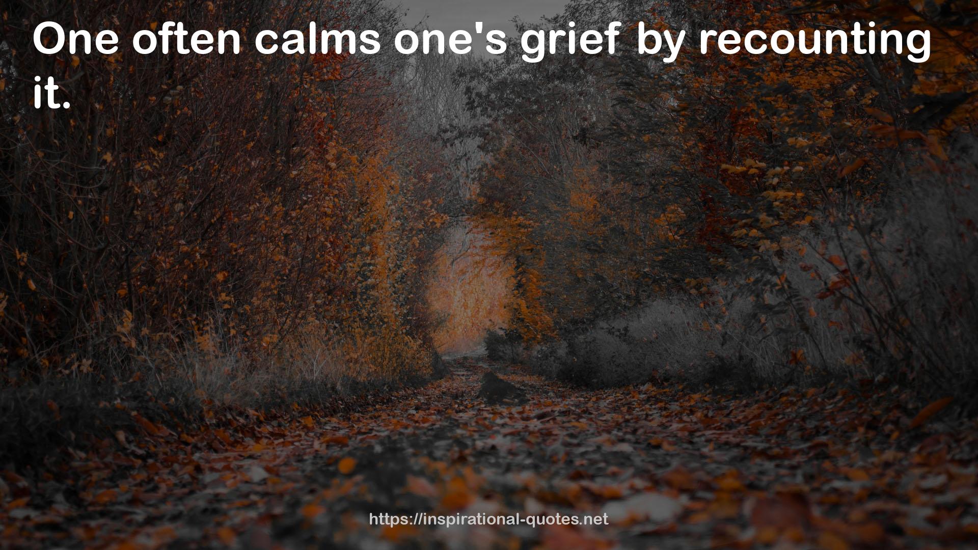 one's grief  QUOTES