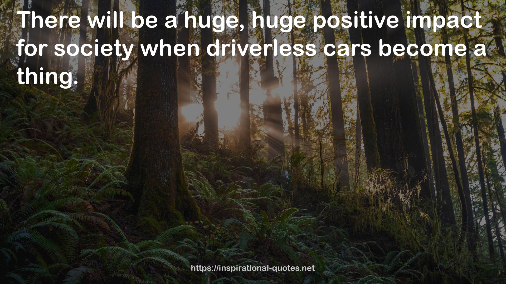 driverless  QUOTES