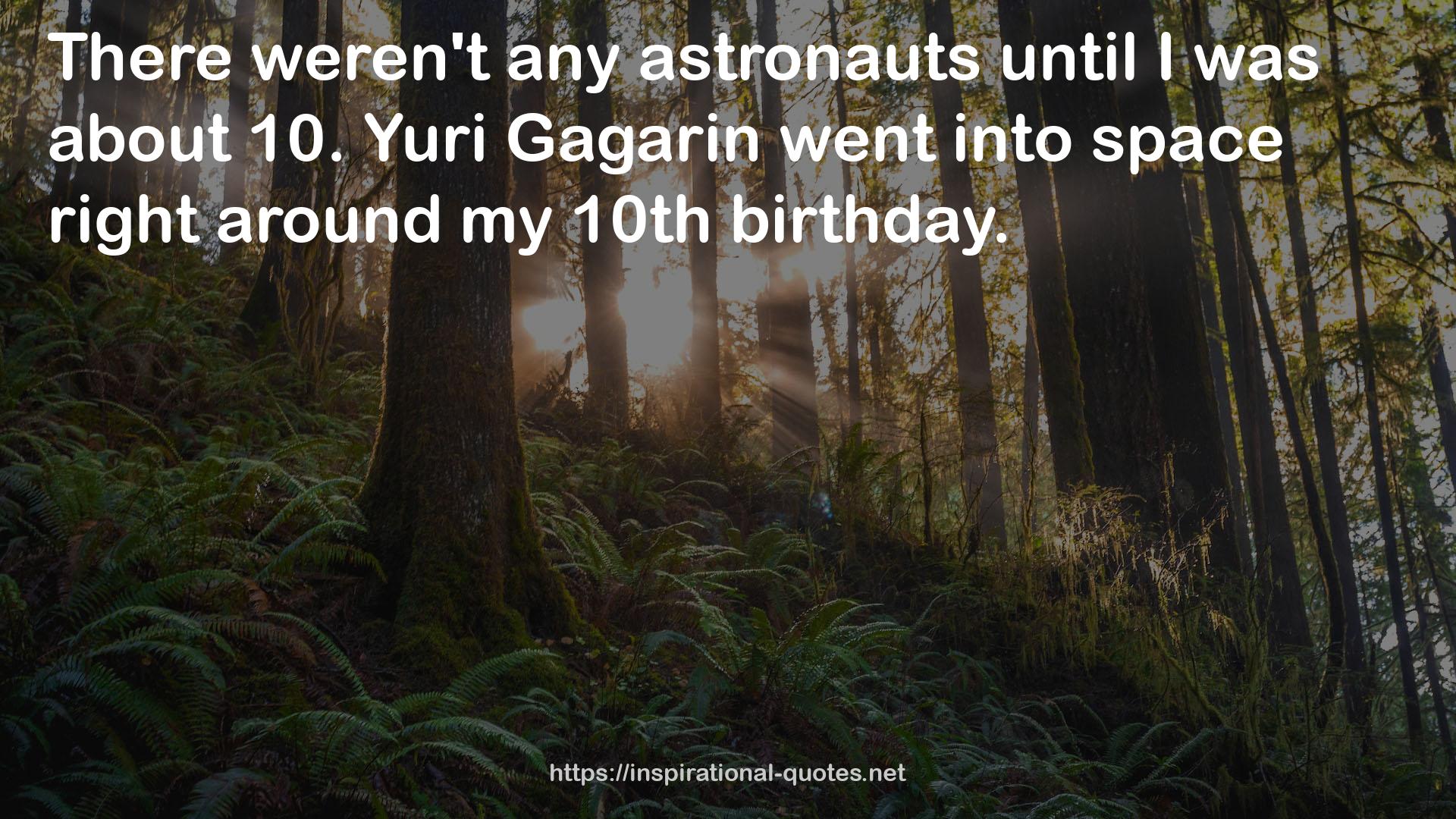 Gagarin  QUOTES