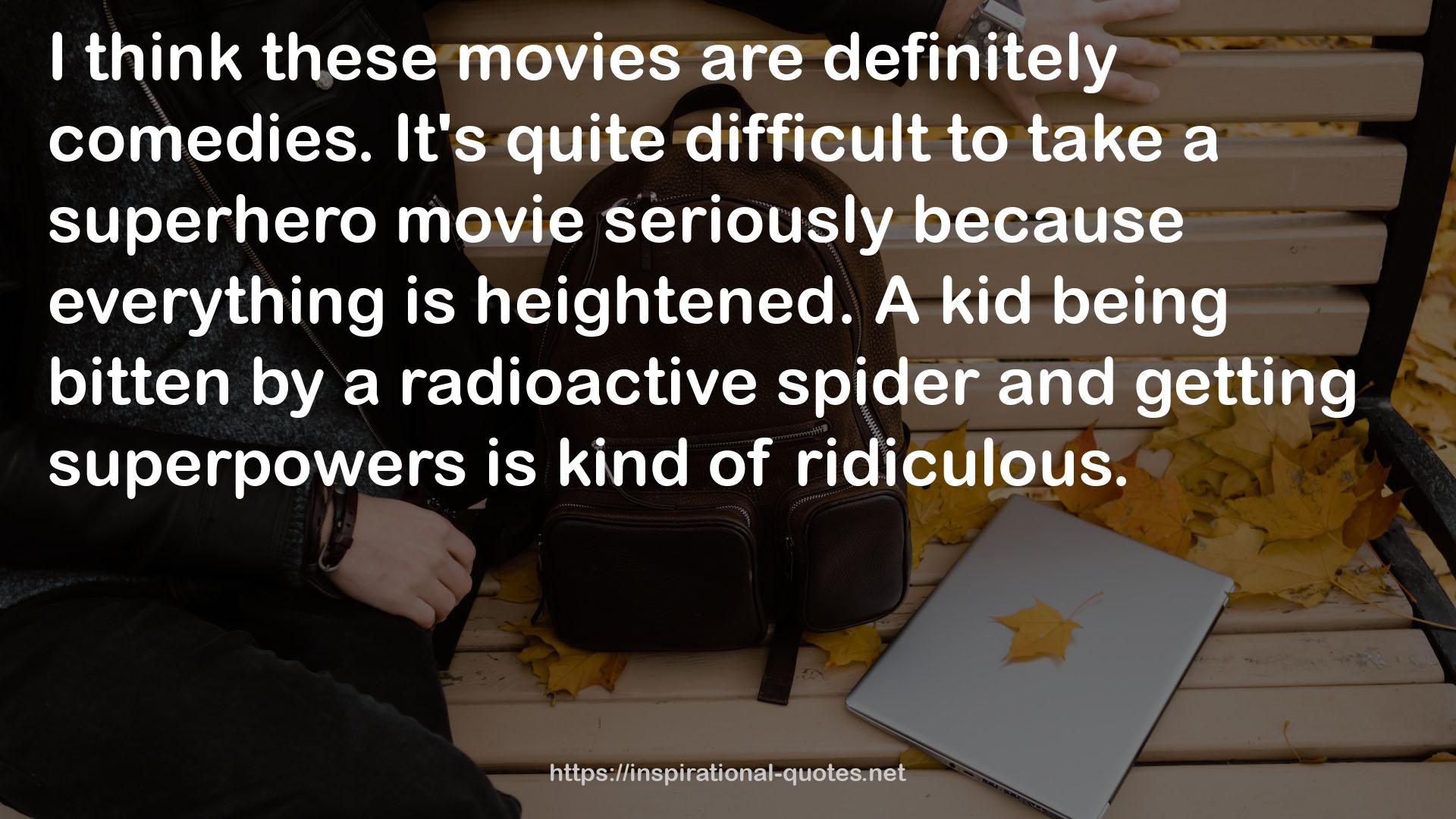 a superhero movie  QUOTES