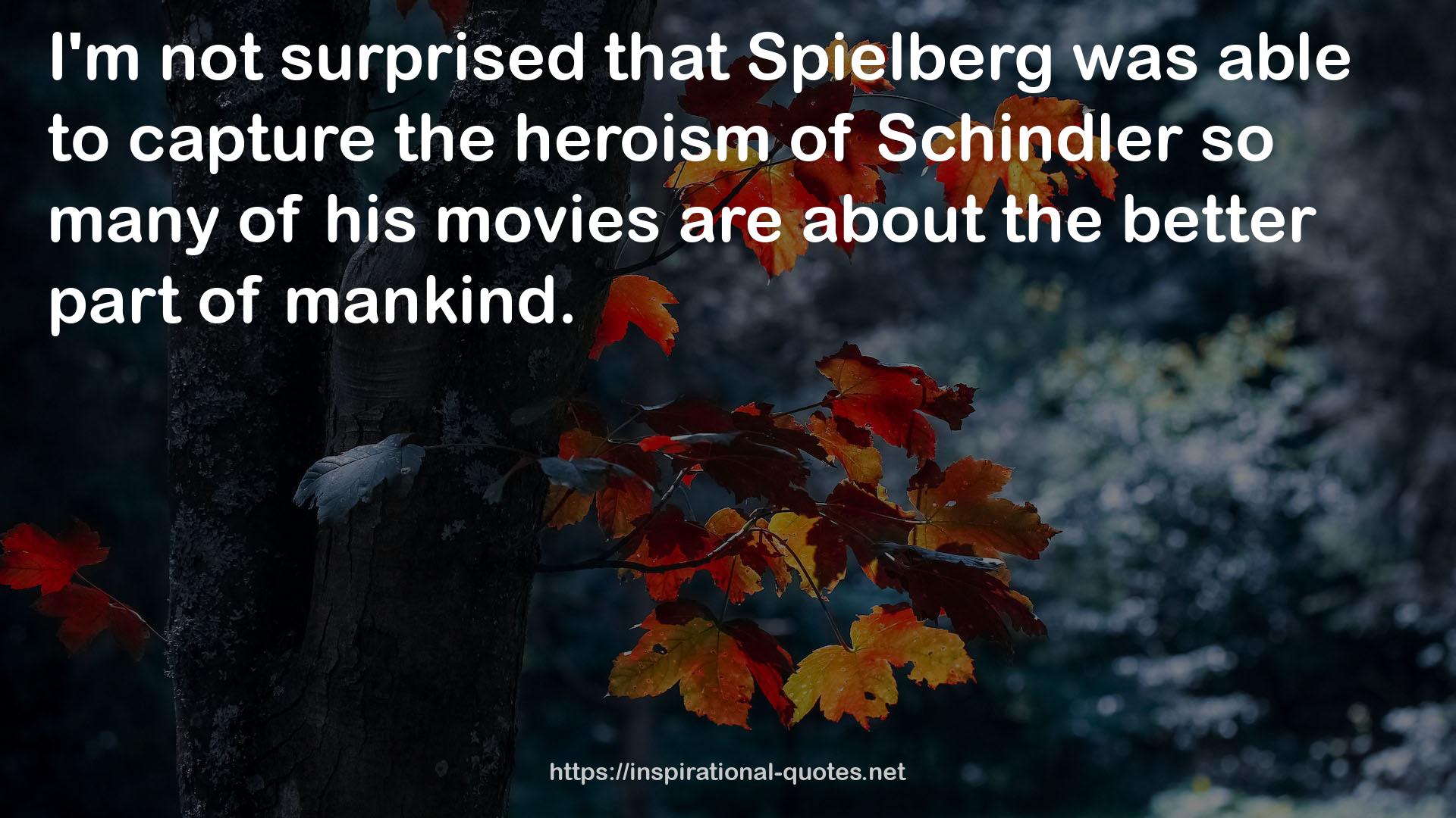 Schindler  QUOTES