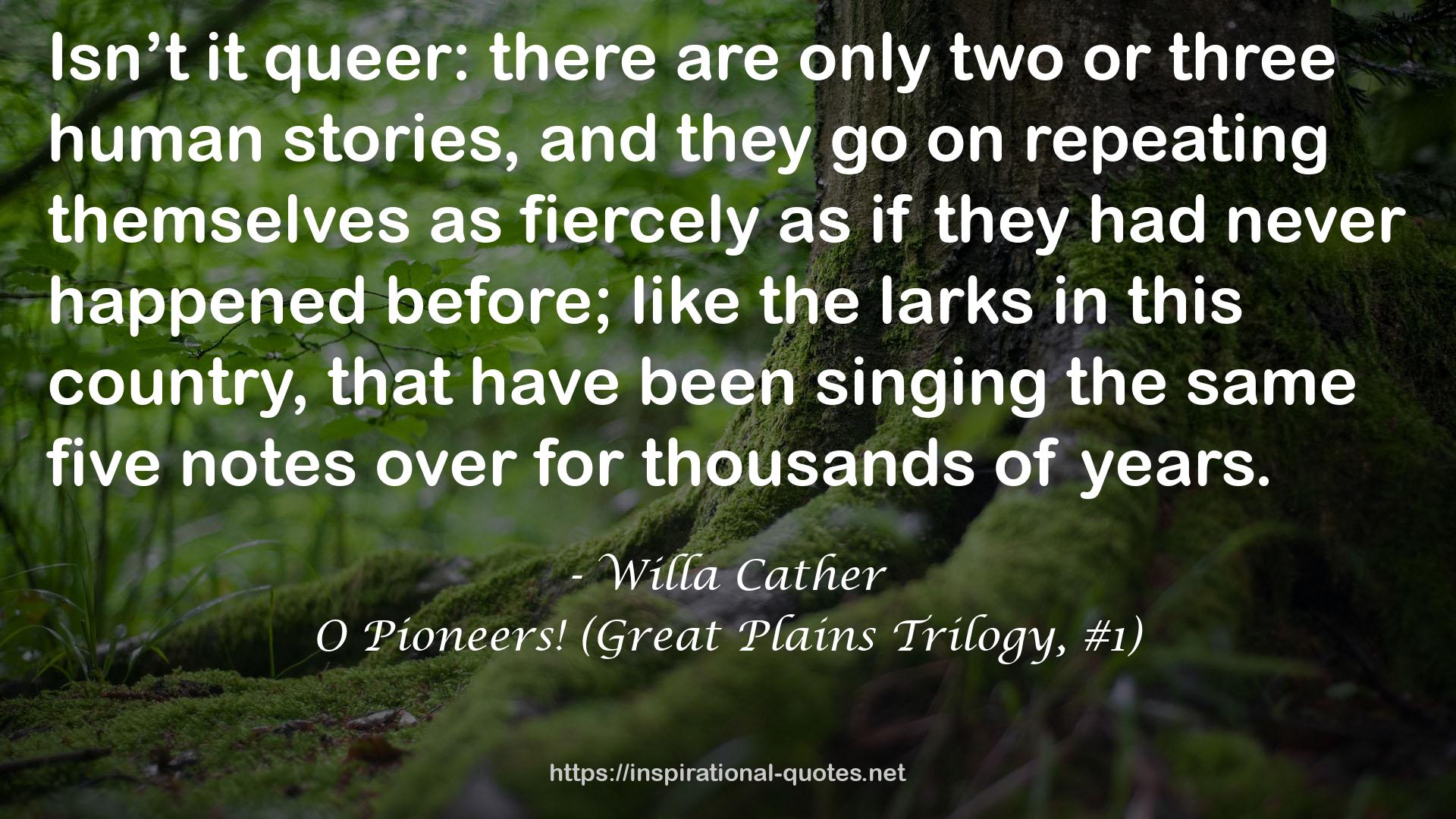 O Pioneers! (Great Plains Trilogy, #1) QUOTES