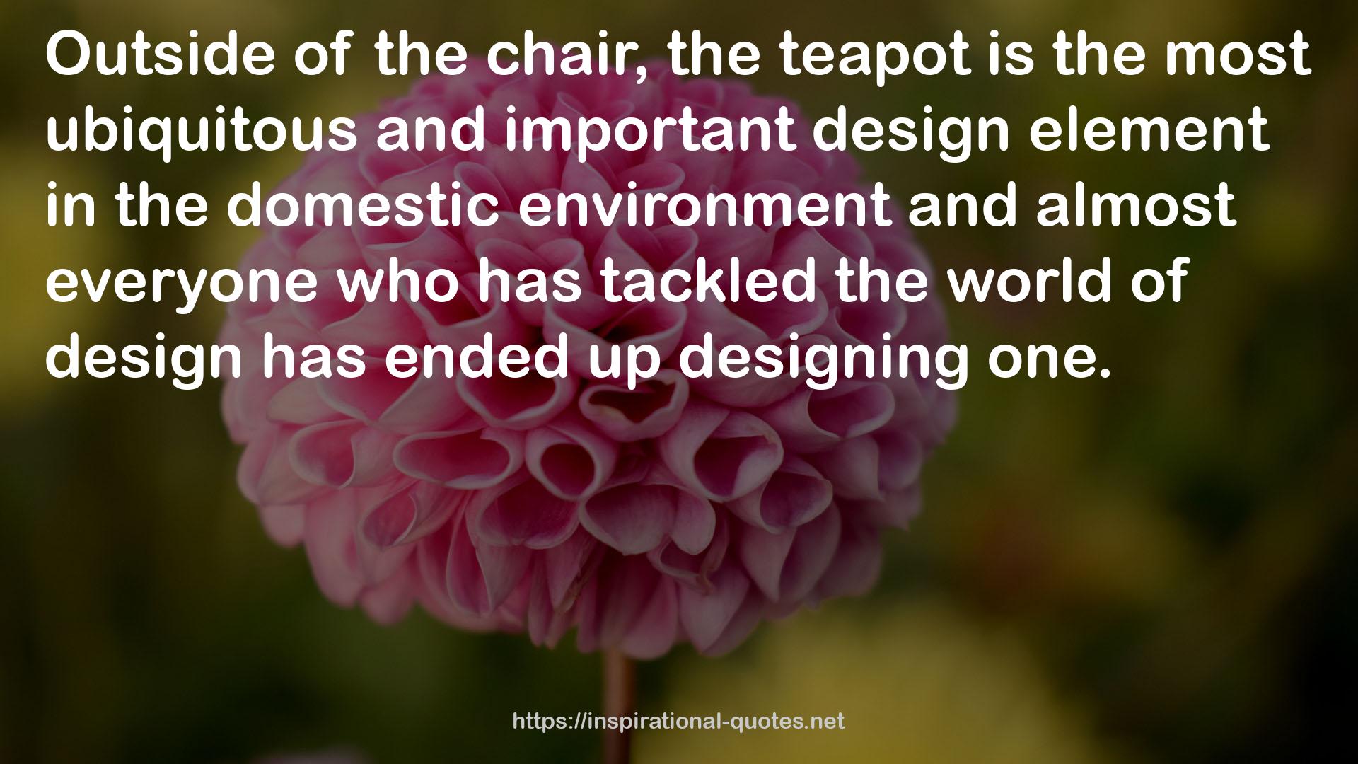 the most ubiquitous and important design element  QUOTES