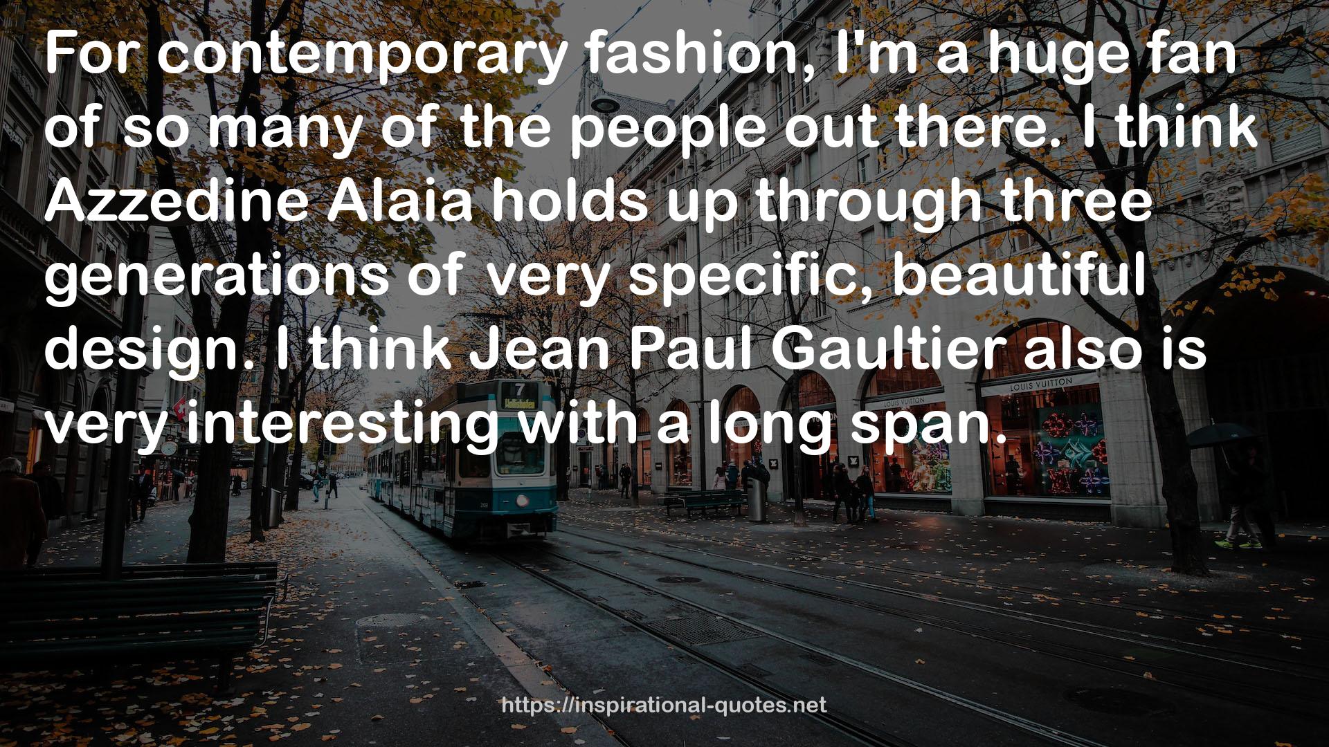 Jean Paul Gaultier  QUOTES